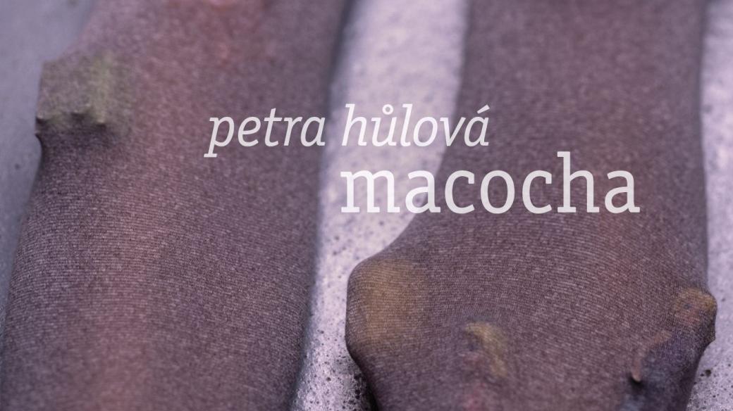 Macocha (Petra Hůlová) 