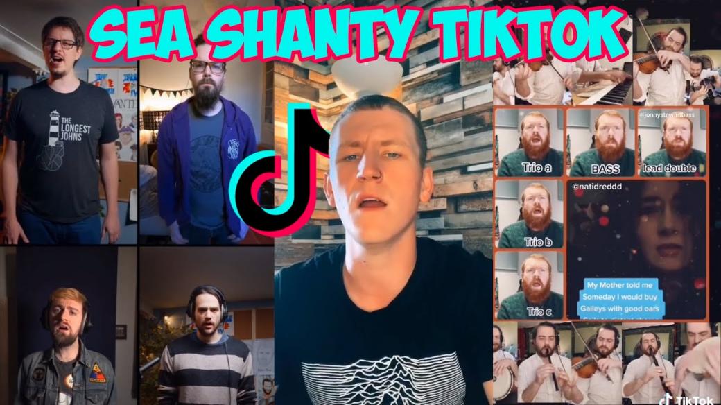 Z kompilace Sea Shanty tiktokových videí