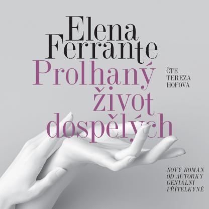 Ferrante_Prolhany_zivot_dospelych.jpg