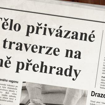 Případ vraždy podnikatele přivázaného k železné traverze