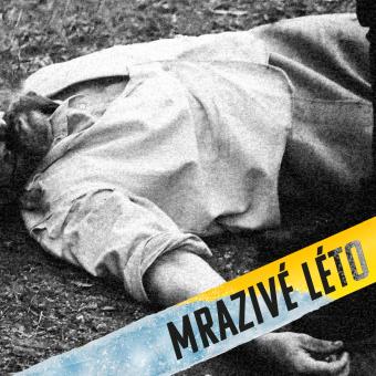 Cesta nikam. Pachatel vraždy ze srpna 1962 kriminalisty zastrašoval „utajeným posláním“ od StB