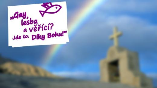 Gay a lesba věřící? Jde to. Díky Bohu!