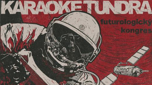 Karaoke Tundra - Futurologický kongres