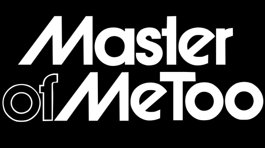Master of MeToo