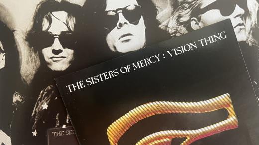 Sisters Of Mercy: Vision Thing