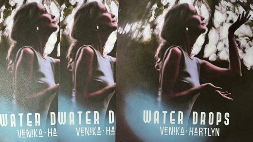 Venika Hartlyn: Water Drops