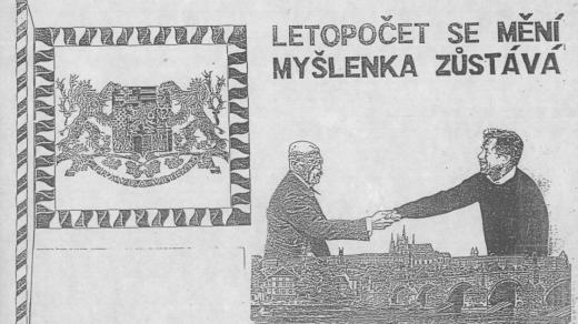 Volební plakát Občanského Fóra „Letopočet se mění, myšlenka zůstává“: Tomáš Garrigue Masaryk si přes siluetu Hradu podává ruku s Václavem Havlem