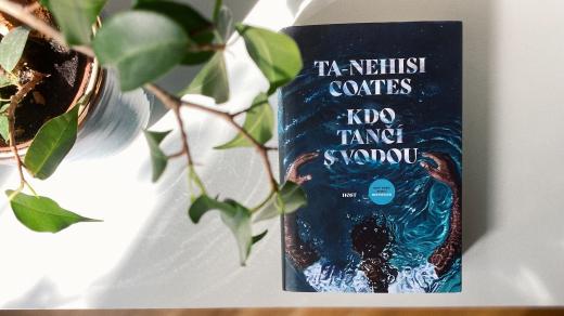 Ta-Nehisi Coates – Kdo tančí s vodou
