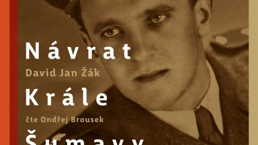 Na audioknižní trh zamířila čerstvá novinka Návrat krále Šumavy