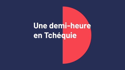 Une demi-heure en Tchéquie 